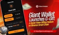 Giant Wallet 在币安智能链上推出 G-Gift——一项社交代币赠送功能