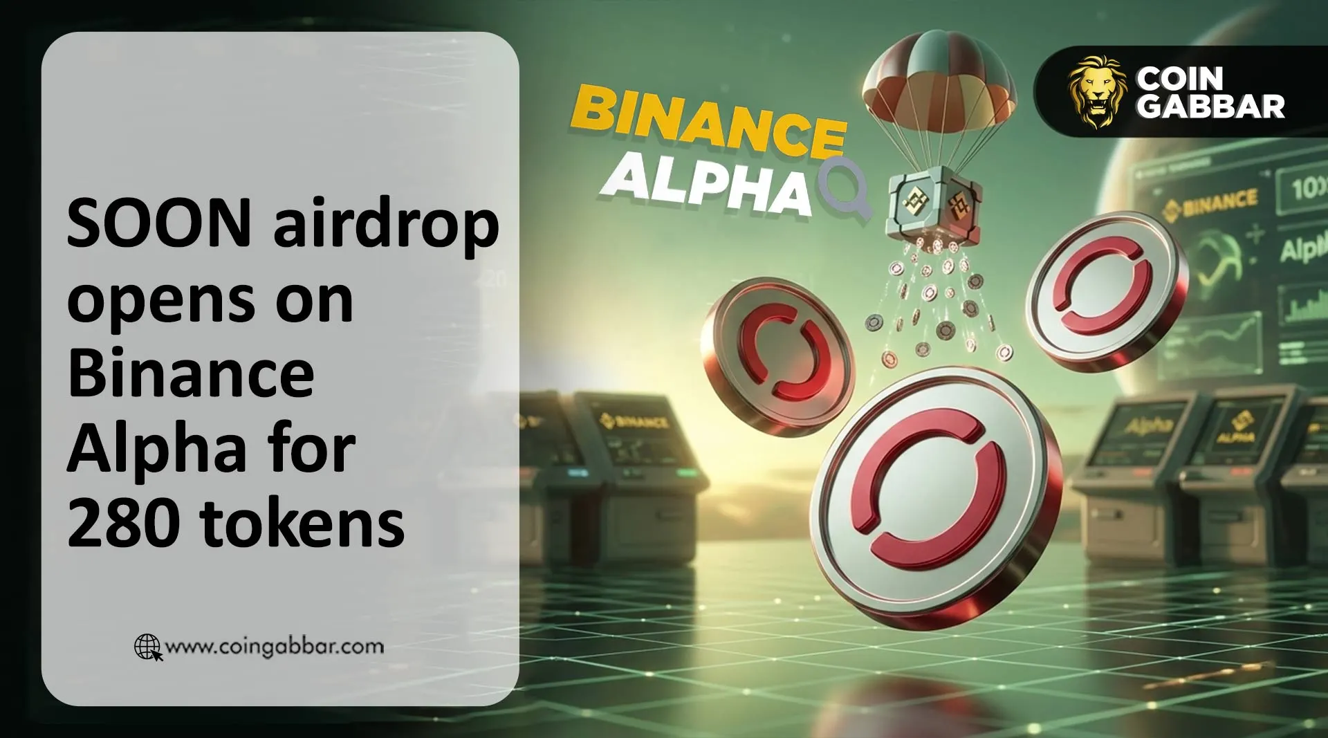 SOON空投活动将重返币安Alpha，带来280枚代币。